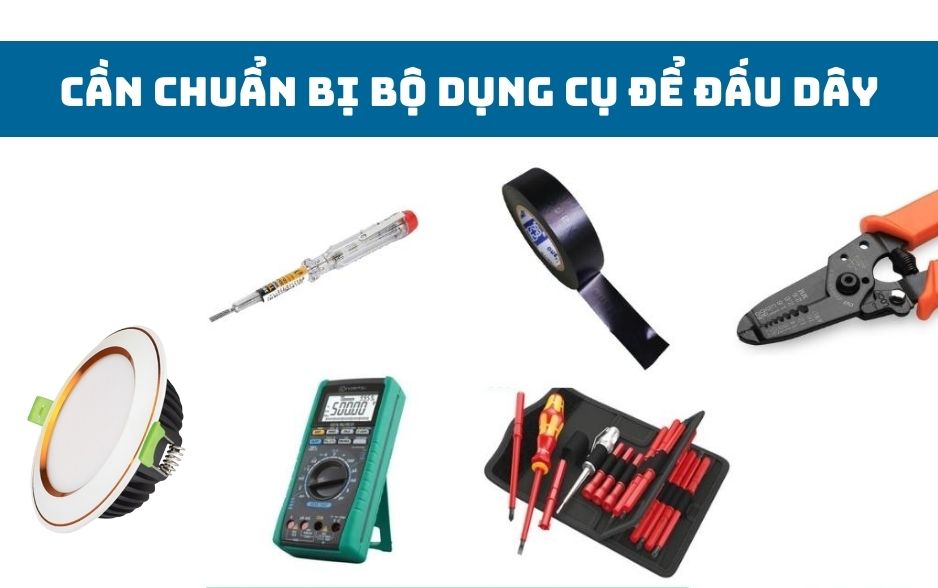 Hướng Dẫn Cách Đấu Dây Đèn LED Âm Trần An Toàn, Hiệu Quả