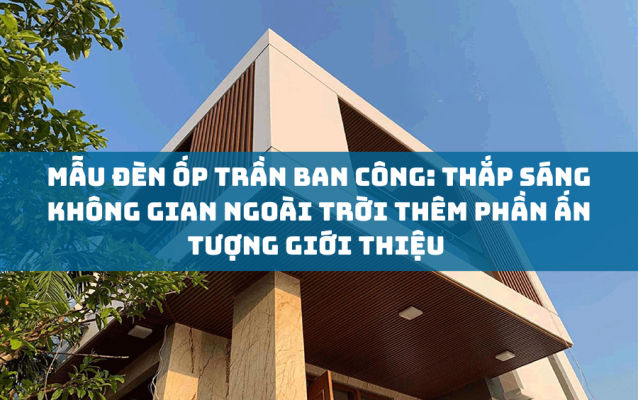 Mau den op tran ban cong Thap sang khong gian ngoai troi them phan an tuong Gioi thieu