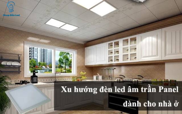 Những không gian phù hợp nên lắp đặt đèn LED panel